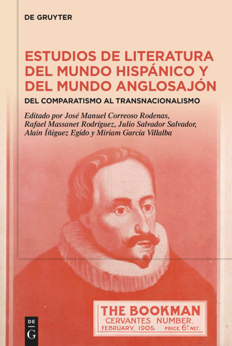 Estudios de literatura del mundo hispánico y del mundo anglosajón: Del comparatismo al transnacionalismo [9783111435930]
