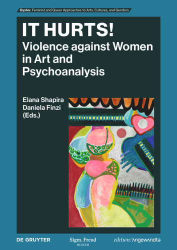It Hurts!: Violence against Women in Art and Psychoanalysis book cover by 