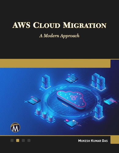 AWS Cloud Migration: A Modern Approach book cover by Mukesh Das