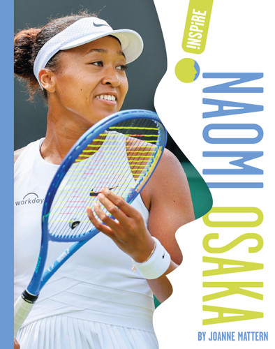 Naomi Osaka (Inspire) book cover by Joanne Mattern