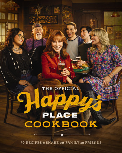 The Official Happy's Place Cookbook: 70 Recipes to Share with Family and Friends book cover by Harper Celebrate
