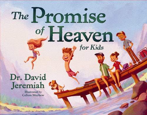 The Promise of Heaven for Kids book cover by Dr.  David Jeremiah