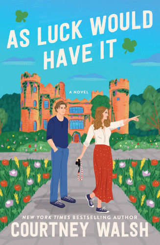 As Luck Would Have It: A Novel book cover by Courtney Walsh
