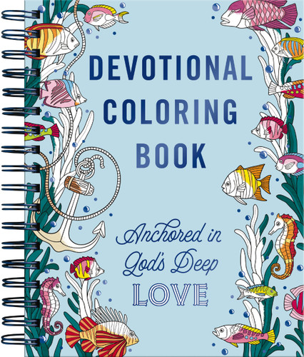 Anchored in God's Deep Love: Devotional Adult Coloring Book (77 Daily Devotions and Coloring Pages to Renew Your Spirit) – The Perfect Gift for Christian Women (Faith Inspired Creativity) book cover by Dayspring