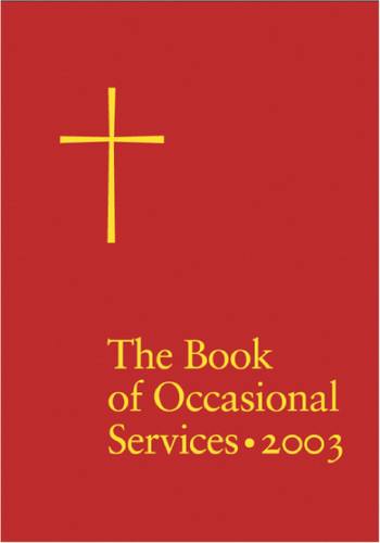 The Book of Occasional Services 2003 Edition book cover by The Domestic and Foreign Missionary Society of The Protestant Episcopal Church