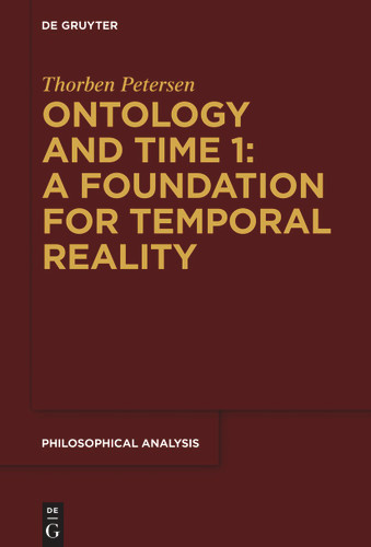 Ontology and Time 1: A Foundation for Temporal Reality book cover by Thorben Petersen