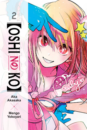[Oshi No Ko], Vol. 2 ([Oshi No Ko] #2) book cover by Aka Akasaka