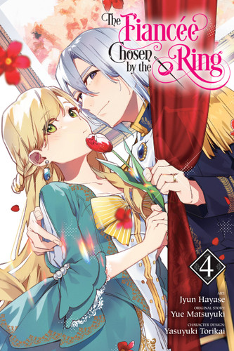 The Fiancee Chosen by the Ring, Vol. 4 (The Fiancee Chosen by the Ring #4) book cover by Jyun Hayase