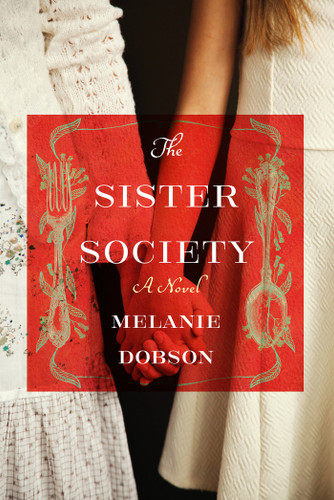 The Sister Society book cover by Melanie Dobson