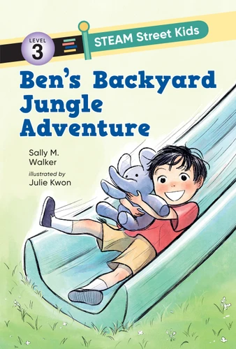 Ben’s Backyard Jungle Adventure (STEAM Street Kids) book cover by Sally M. Walker