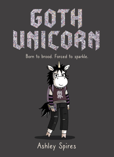 Goth Unicorn (Goth Unicorn) book cover by Ashley Spires