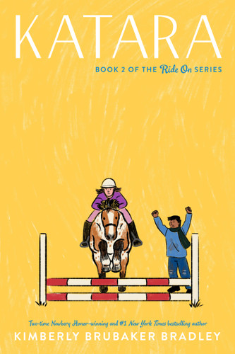 Katara (Ride On) book cover by Kimberly Brubaker Bradley