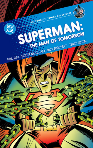Superman: Man of Tomorrow: DC Compact Comics Adventures book cover by Scott McCloud, Paul Dini