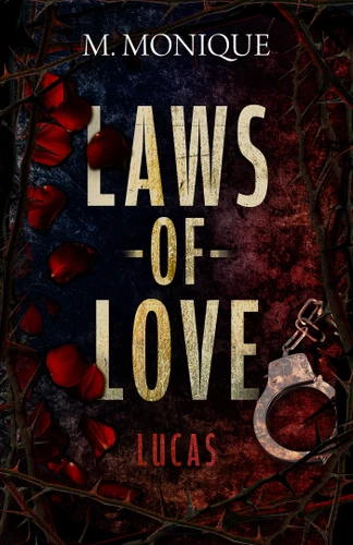 Laws of Love: Lucas book cover by M. Monique