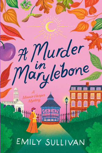A Murder in Marylebone (A Minnie Harper Mystery) book cover by Emily Sullivan