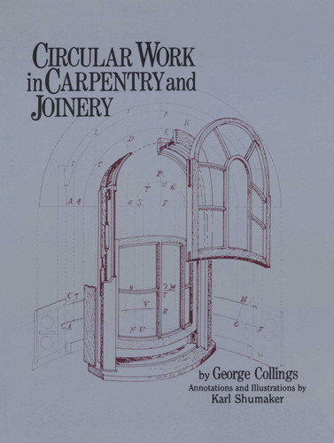 Circular Work in Carpentry and Joinery book cover by George Collings