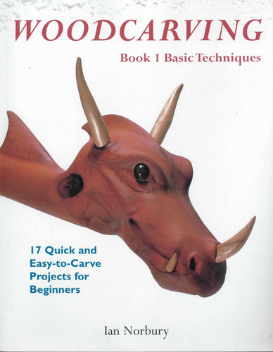 Woodcarving: Book 1: Basic Techniques book cover by Ian Norbury