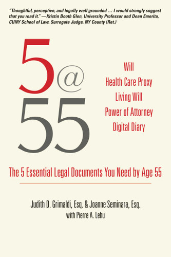 5@55: The 5 Essential Legal Documents You Need by Age 55 book cover by Judith Grimaldi