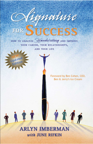 Signature for Success: How to Analyze Handwriting and Improve Your Career, Your Relationships, and Your Life book cover by Arlyn Imberman