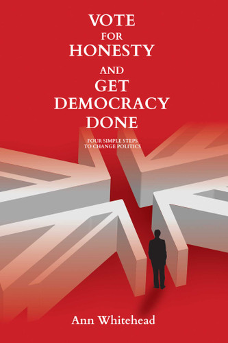Vote for Honesty and Get Democracy Done book cover by Ann Whitehead