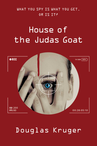 House of the Judas Goat book cover by Douglas Kruger