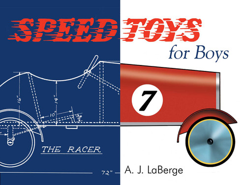 Speed Toys for Boys: (And for Girls, Too)_ book cover by Armand J LaBerge