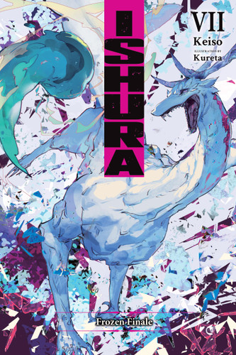 Ishura, Vol. 7 (Ishura #7) book cover by Keiso