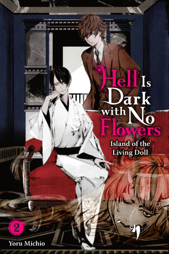 Hell Is Dark with No Flowers, Vol. 2 (light novel) (Hell Is Dark with No Flowers (light novel) #2) book cover by Yoru Michio