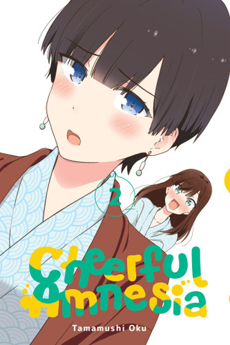 Cheerful Amnesia, Vol. 2 (Cheerful Amnesia #2) book cover by Tamamushi Oku