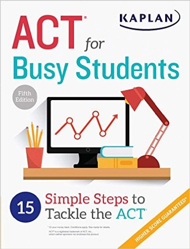 ACT for Busy Students: 15 Simple Steps to Tackle the ACT Cover