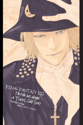 Final Fantasy VII: The Kids Are Alright: A Turks Side Story book cover by Kazushige Nojima