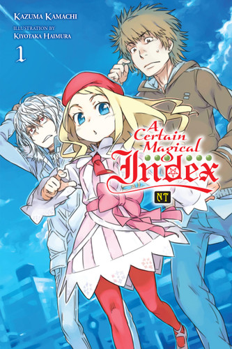 A Certain Magical Index NT, Vol. 1 (light novel) (A Certain Magical Index NT (light novel) #1) book cover by Kazuma Kamachi
