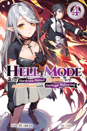Hell Mode, Vol. 4: The Hardcore Gamer Dominates in Another World with Garbage Balancing (Hell Mode #4) book cover by Hamuo