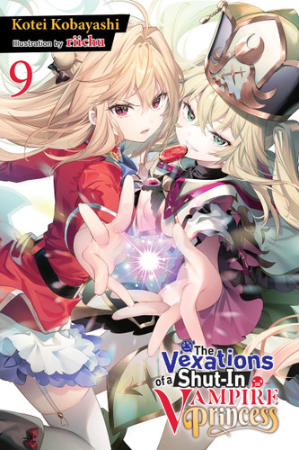 The Vexations of a Shut-In Vampire Princess, Vol. 9 (light novel) (The Vexations of a Shut-In Vampire Princess (light novel) #9) book cover by Kotei Kobayashi
