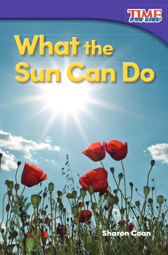 What the Sun Can Do (Time for Kids(r) Informational Text) book cover by Sharon Coan