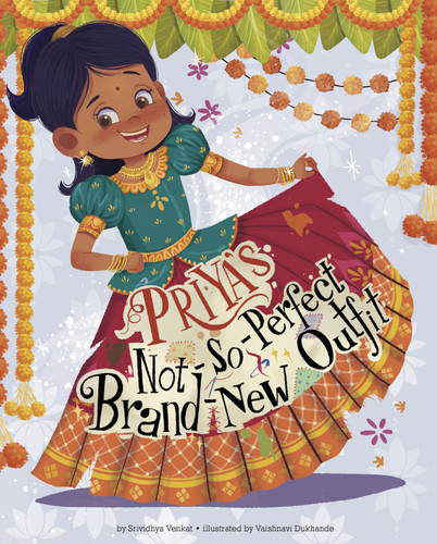 Priya's Not-So-Perfect Brand-New Outfit book cover by Srividhya Venkat