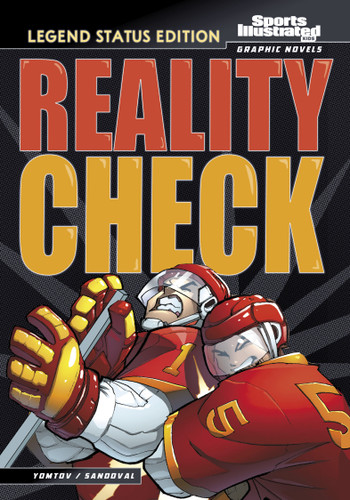 Reality Check: Legend Status Edition (Sports Illustrated Kids Graphic Novels: Legend Status Editions) book cover by Nel Yomtov