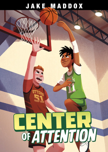 Center of Attention (Jake Maddox Sports Stories) book cover by Jake Maddox
