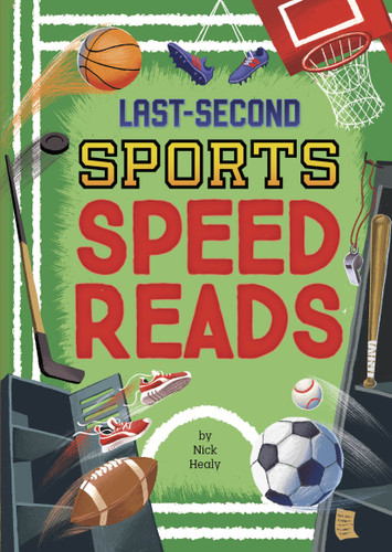 Last-Second Sports Speed Reads (Speed Reads) book cover by Nick Healy