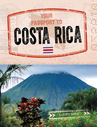 Your Passport to Costa Rica (World Passport) book cover by Golriz Golkar