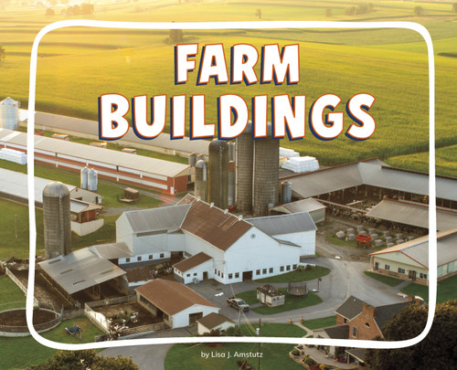 Farm Buildings (Knowledge Builders: On the Farm) book cover by Lisa J. Amstutz