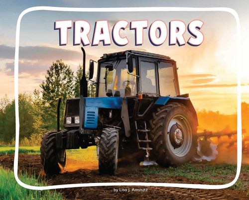 Tractors (Knowledge Builders: On the Farm) book cover by Lisa J. Amstutz