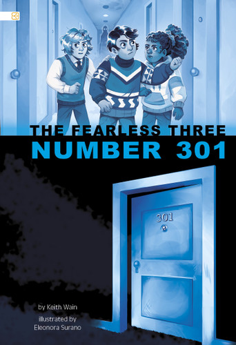 Number 301 (Spark Decodables: The Fearless Three) book cover by Keith Wain