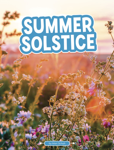 Summer Solstice (Traditions & Celebrations) book cover by Mari Schuh