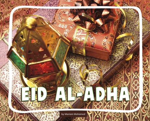 Eid al-Adha (Knowledge Builders: Special Days) book cover by Mariam Mohamed