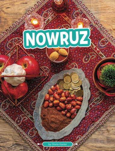 Nowruz (Traditions & Celebrations) book cover by Gloria Koster
