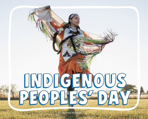 Indigenous Peoples' Day (Knowledge Builders: Special Days) book cover by Patti Richards