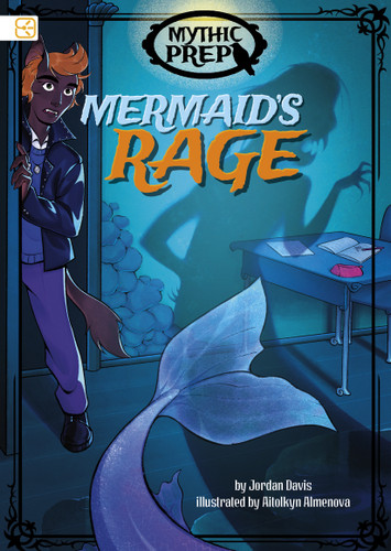 Mermaid's Rage (Spark Decodables: Mythic Prep) book cover by Jordan Davis