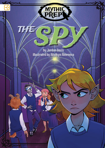 The Spy (Spark Decodables: Mythic Prep) book cover by Jordan Davis