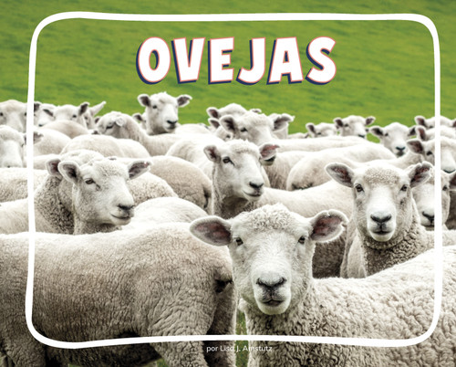 Ovejas (Sheep) (Knowledge Builders: En la granja (On the Farm)) book cover by Lisa J. Amstutz